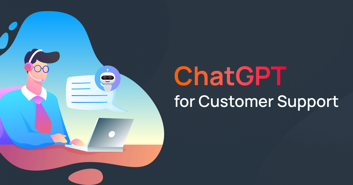 The Future of Work: How Chatbots Are Transforming Customer Support